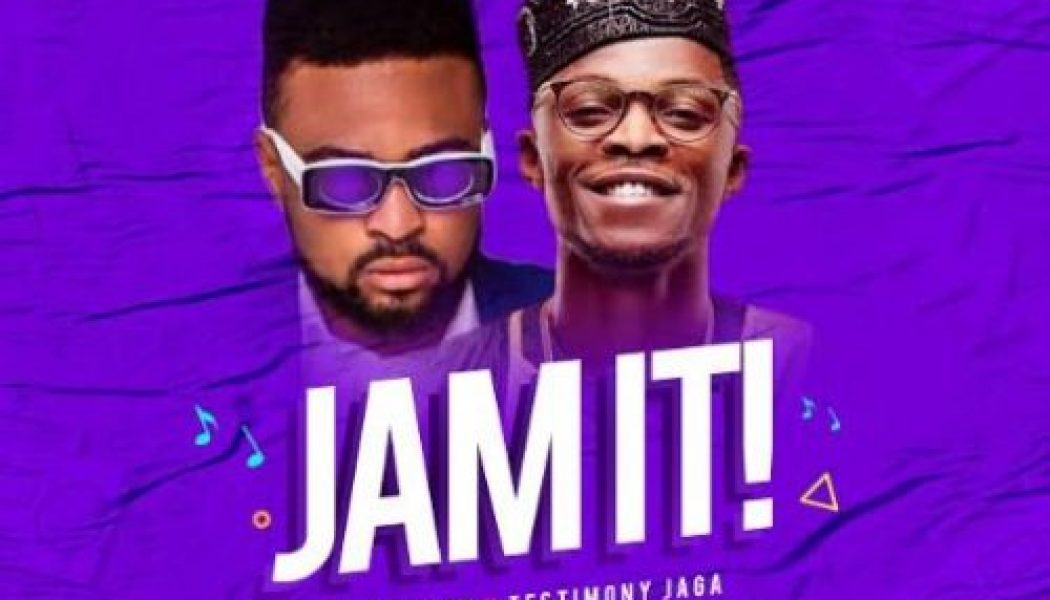 VIDEO: DJ Ernesty – ‘Jam It’ Ft Testimony Jaga