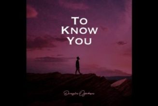 VIDEO: Dunsin Oyekan – To Know You