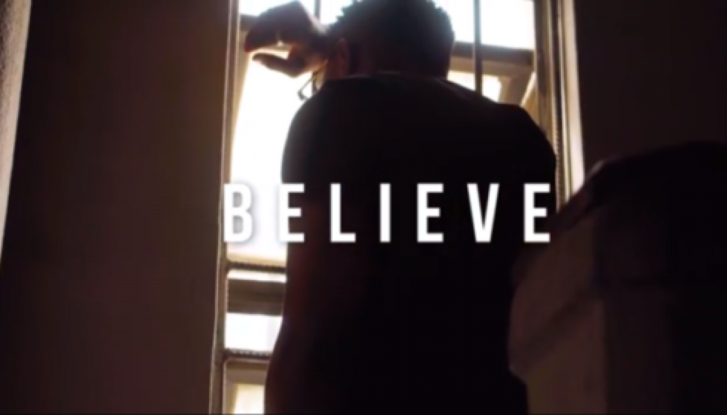 VIDEO: Kellar Thrillz – Believe