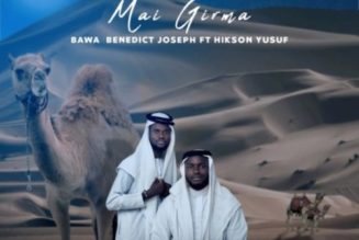 Benedict Joseph ft Hikson Yusuf – Mai Girma