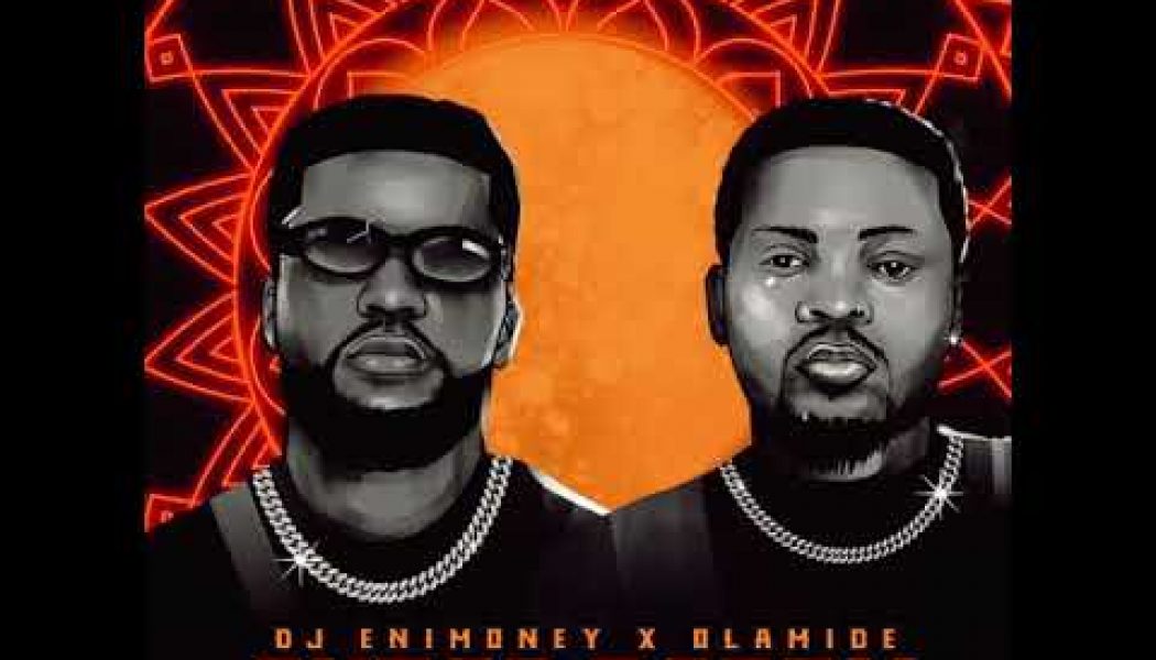 DJ Enimoney – Sugar Daddy ft Olamide