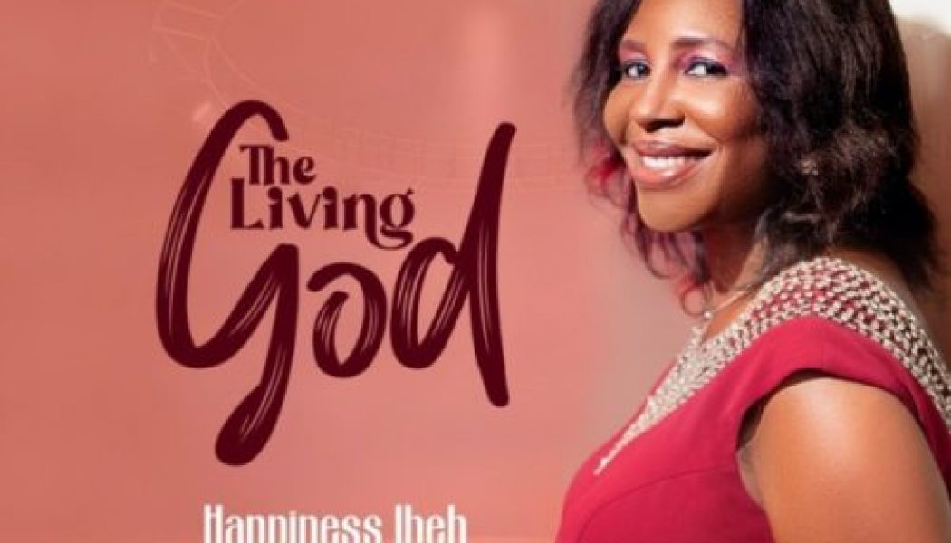 Happiness Ibeh – The Living God