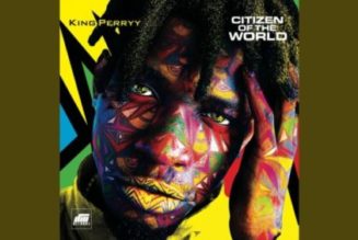 King Perryy – Citizen Of The World Album Download