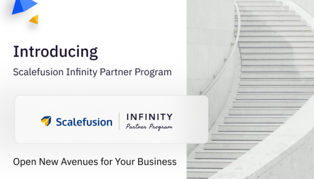 Scaling New Heights: Scalefusion MDM Launches Infinity Partner Program