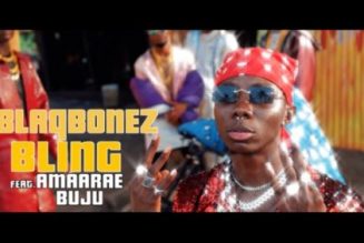 VIDEO: Blaqbonez – Bling ft Amaarae & Buju