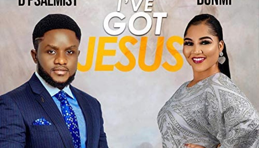 VIDEO: Jimmy D Psalmist ft Olu Bunmi – I’ve Got Jesus