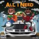 Yung6ix – All I Need ft Suji