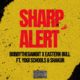 BobbyTheGambit – Sharp & Alert ft. Eastern Bull, Yogi Schools & Shakur