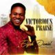 Elijah Daniel – Victorious Praise (Album)