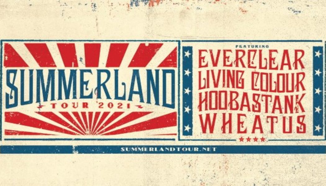 EVERCLEAR Announces ‘Summerland’ 2021 Tour With LIVING COLOUR, HOOBASTANK And WHEATUS