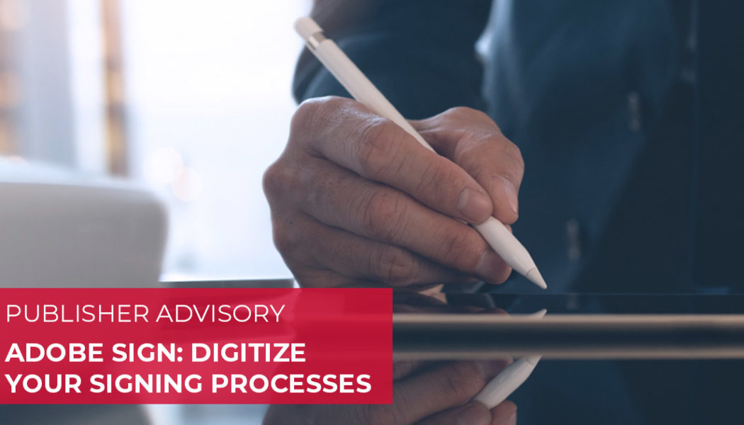 How Adobe Sign Facilitates Digital Transformation & Supports Business Continuity