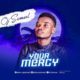 OJ Samuel – Your Mercy