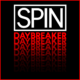 SPIN Daybreaker: The Ultimate Indie Soundtrack