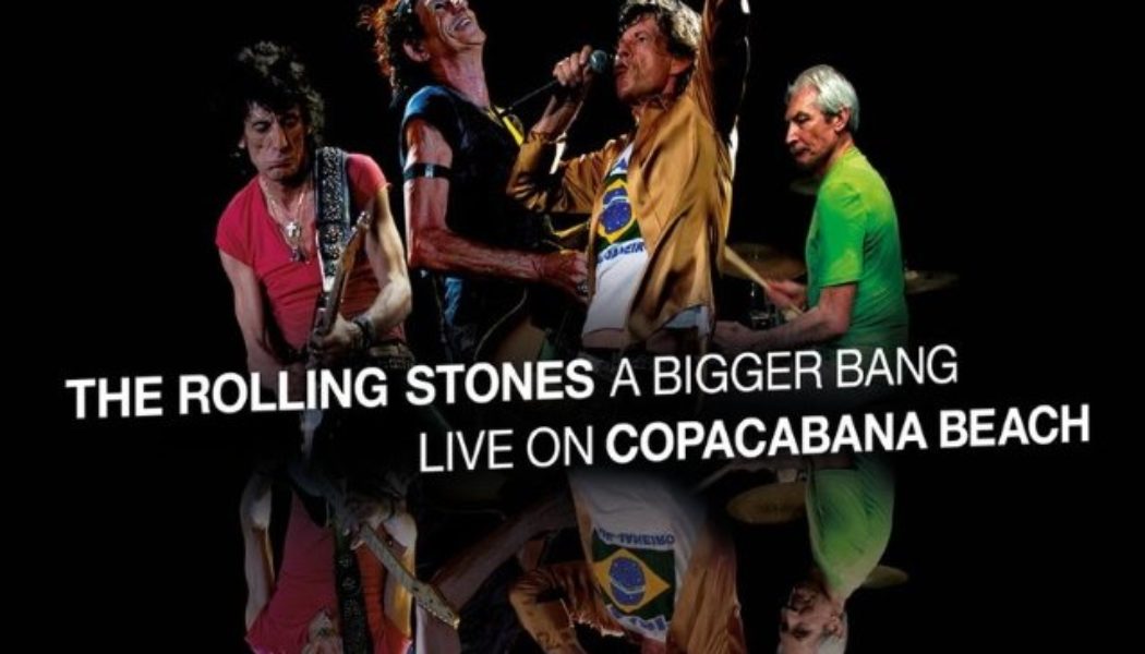 THE ROLLING STONES To Release Full Copacabana Beach Concert For The First Time