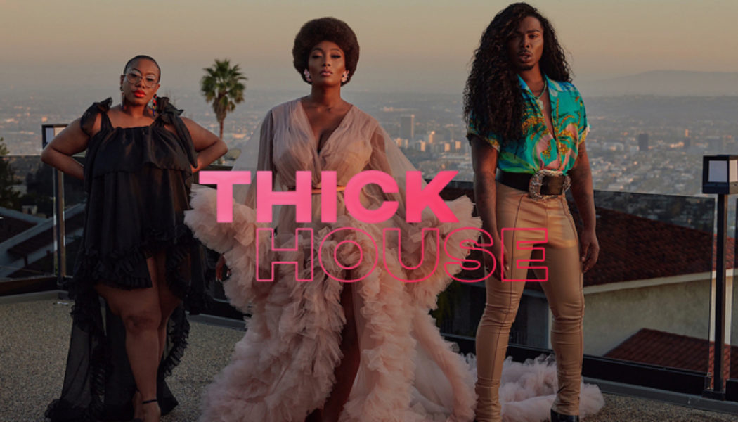 The Shade Room Announces New Plus-Size Model Competition ‘Thick House’