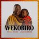 Tonia Omoh ft Amazing Grace – Wekobiro