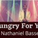 VIDEO: Nathaniel Bassey – Hungry For You