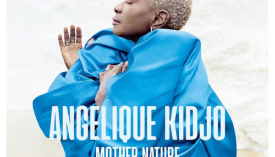 Angelique Kidjo – Mother Nature Album Download