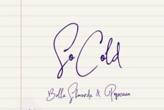 Bella Shmurda – So Cold ft Popcaan