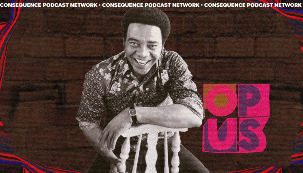 Bill Withers’ Songs and Booker T. Jones’ Mind Were a Match Made in Soul Heaven