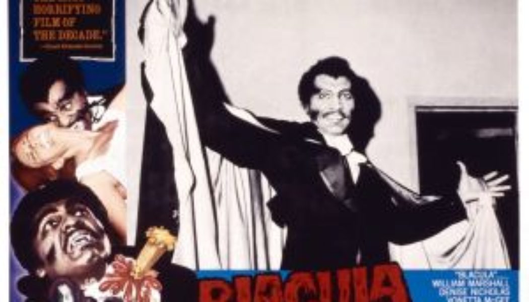 Blaxploitation Classic ‘Blacula’ To Get A Reboot