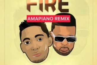 DJ Ernesty ft Okey Sokay – Fire (Amapiano Remix)