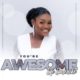 Efe Emenike – You Are Awesome