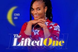 Esther Ijeh – The Lifted One