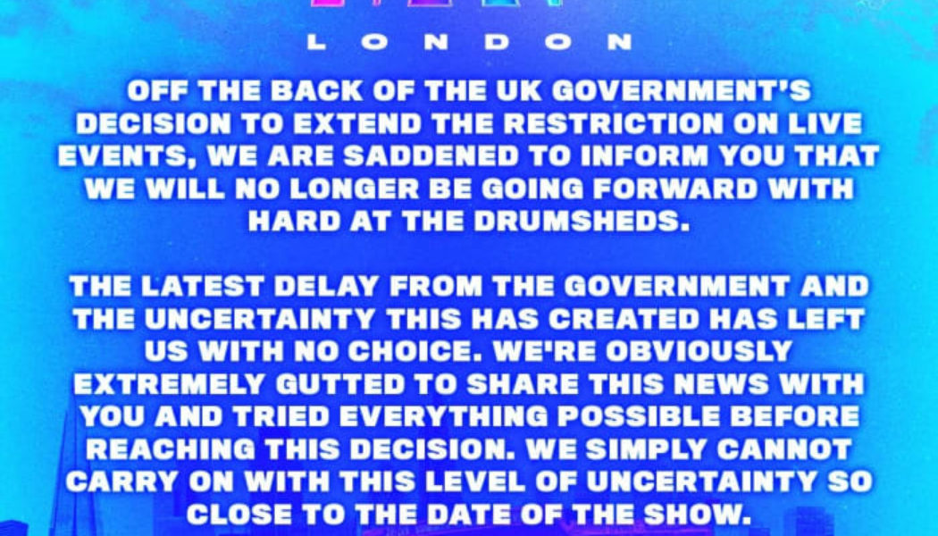 Inaugural HARD London Festival Cancelled After Controversial UK Restriction Extension