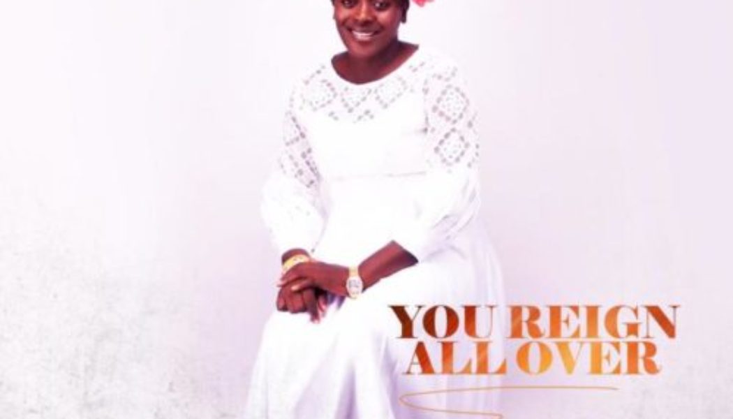 Maureen Paul – You Reign All Over