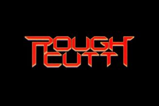 ROUGH CUTT Vs. ROUGH CUTT: Competing Versions Of Band Accuse Each Other Of Acting Unscrupulously