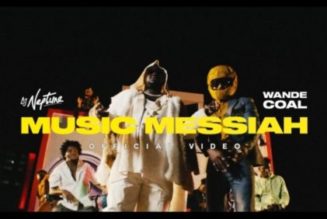 VIDEO: DJ Neptune – Music Messiah ft Wande Coal