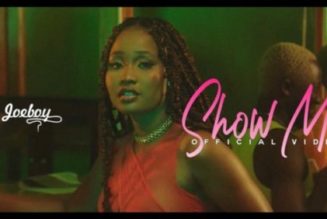 VIDEO: Joeboy – Show Me