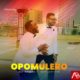 VIDEO: Kay Wonder ft Dare Justified – Opomulero