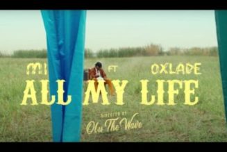 VIDEO: M.I Abaga – All My Life ft Oxlade