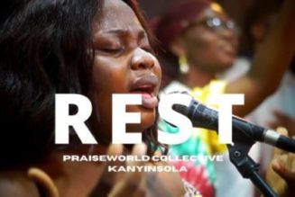 VIDEO: Praiseworld Collective – Rest ft Kayinsola