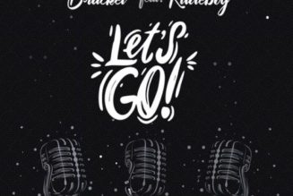 Bracket ft Rudeboy – Let’s Go