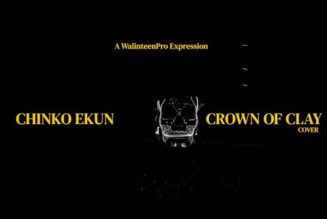 Chinko Ekun – Crown of Clay (Cover)