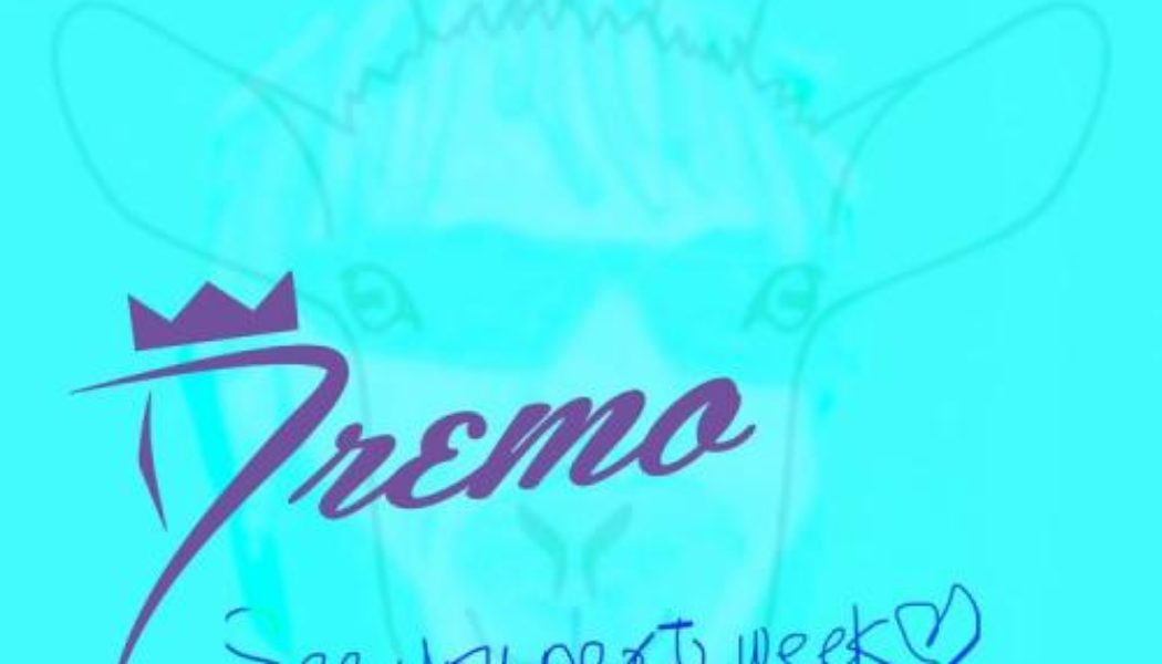 Dremo – See You Next Week