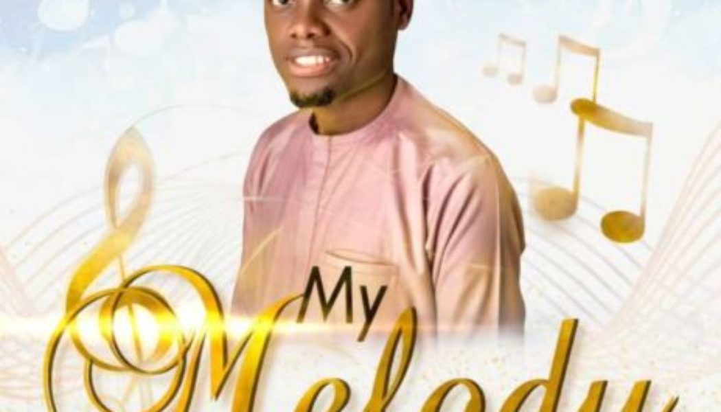 Emmanuel Elijah – My Melody