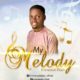 Emmanuel Elijah – My Melody