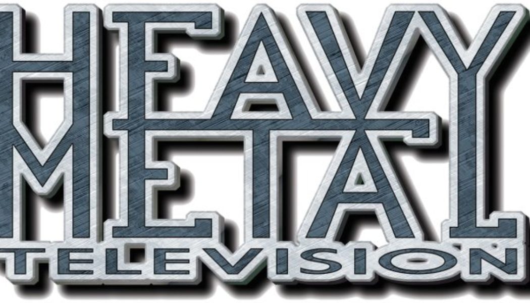 ‘Heavy Metal Television’ Announces Relaunch