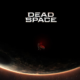 Horror Classic Dead Space to Receive Next-Gen Remake