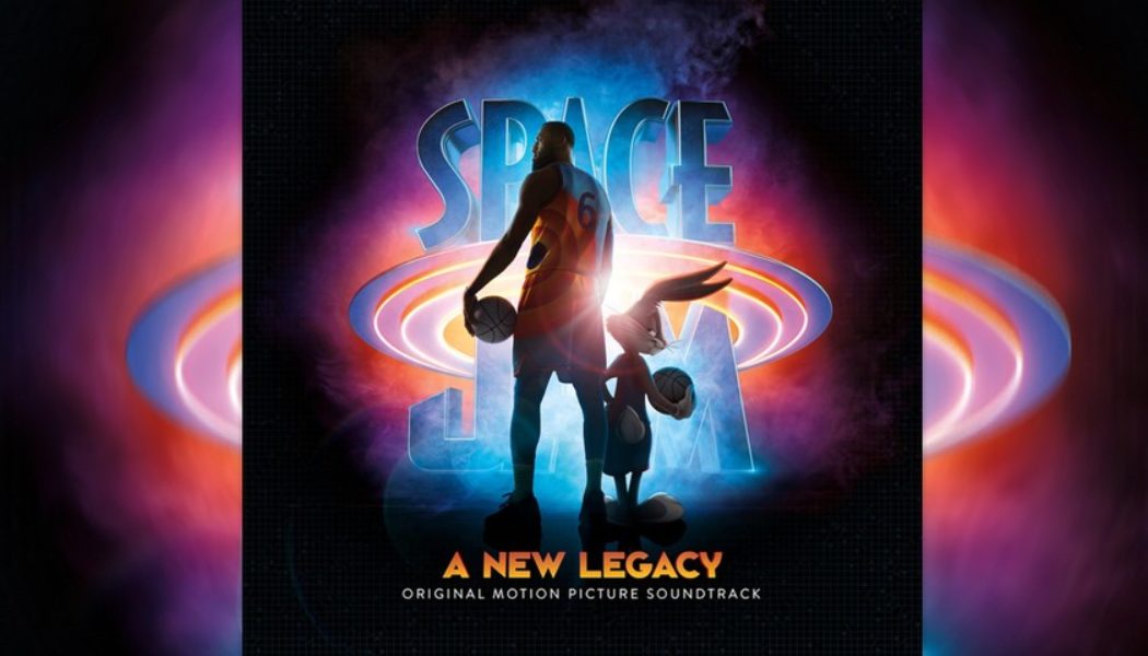 Stream the ‘Space Jam: A New Legacy’ Soundtrack