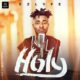 VIDEO: EZ Lyfe – Holy ft Righteous Symphony