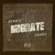 Ayanfe – Migrate ft Davido