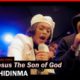 Chidinma – Jesus The Son Of God ft The Gratitude