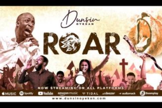 Dunsin Oyekan – Roar + Lyrics