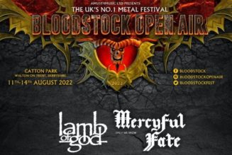 LAMB OF GOD And MERCYFUL FATE To Headline 2022 Edition Of BLOODSTOCK OPEN AIR