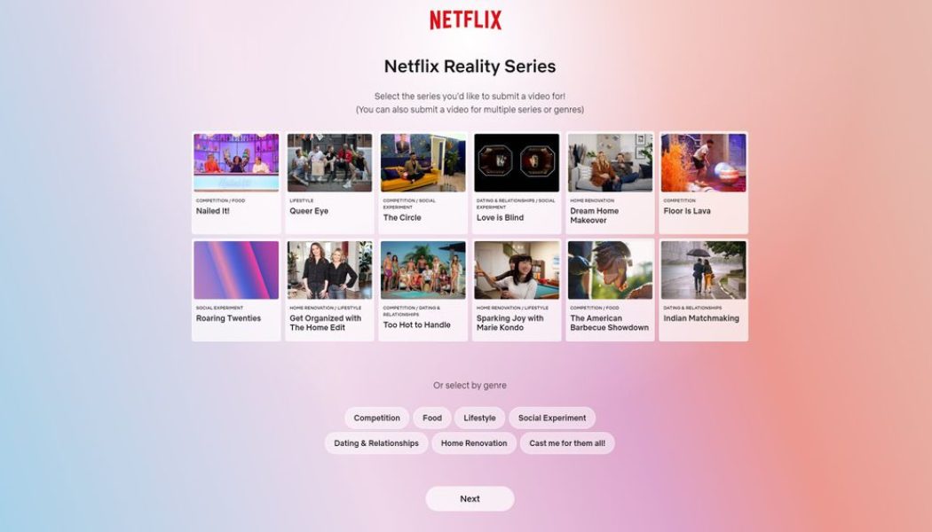 Netflix is working on a bunch of new reality shows, and you’re invited